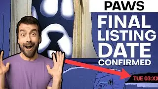 PAWS🐾 - Final Listing Date Confirmed | Claim & Withdrawal Process