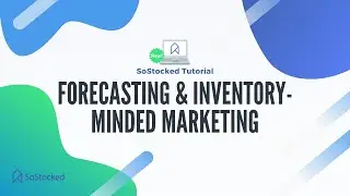 Forecasting & Inventory-Minded Marketing for Amazon Sellers