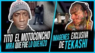 IMAGENES EXCLUSIVAS DE TEKASHI