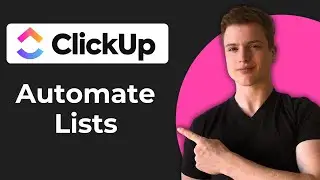 How To Automate Making A New List In ClickUp (2026 Guide)