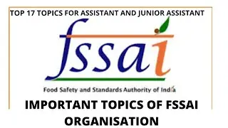 TOP 17 IMPORTANT TOPICS OF FSSAI TO BE STUDIED FOR CBT