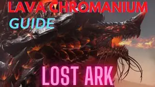 Lost Ark Lava Chromanium Guide - Fight Breakdown Mechanics
