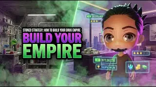 Stoned Strategy: How to Build Your Drug Empire | Schedule one Walkthough