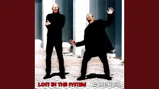 Lost In The System