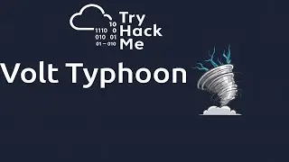 Задание TryHackMe: Volt Typhoon (пошаговое руководство по Splunk)