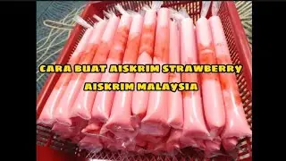 cara buat aiskrim strawberry