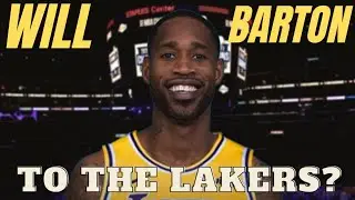 Will Barton To The Lakers?