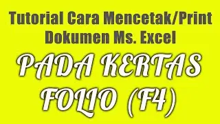 Tutorial cara cetak / print excel pada kertas folio (f4)