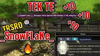 TRSRO GAMEGAMİ MİLET TEKTE +10 BASMAK _SnowFLaKe_