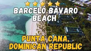 Обзор Barcel&oacute; B&aacute;varo Beach: роскошный курорт только для взрослых в Пунта-Кане, Доминиканская Респ...