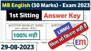 MB English Answer Key || 1st sitting || LNMU 2023 || #lnmu #engmithila