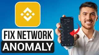 How to Fix a Network Anomaly on Binance! | Easy 2024 Tutorial