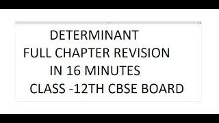 DETERMINANT FULL CHAPTER REVISION IN 16 MINUTES