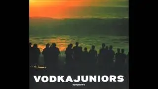 Vodka Juniors - Shadows in the sunset