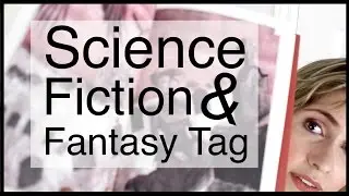 Science Fiction + Fantasy Tag