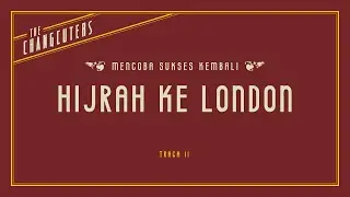The Changcuters - Hijrah ke London (Official Lyric Video)