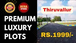 DTCP Approved Plots in Thiruvallur | Plots Near Thiruvallur New Bus Stand | Thiruvallur Land Sale