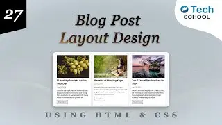 Creating a Blog Post Layout with HTML & CSS