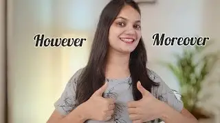 What’s the difference: HOWEVER vs Moreover | Use of Moreover | Use of However | daily used sentence