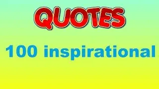 top 100 inspirational quotes