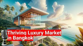 Bangkok&rsquo;s Luxury Housing Market Thrives Amid Economic Challenges | Ocean Worldwide Phuket Real...