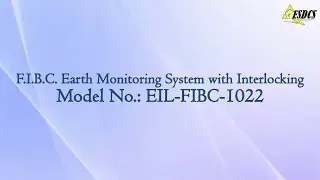 EIL FIBC 1022 - Earth Monitoring System with Interlocking - ESDCS