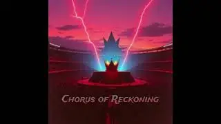 Chorus of Reckoning