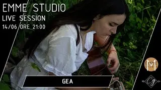 Emme Studio Live Session - GEA