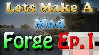 Давайте создадим мод Forge &mdash; настройка MCP, Eclipse и Java JDK с Minecraft Forge 1.5.2