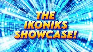 The Ikoniks Showcase Date Reveal