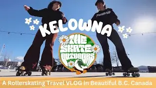 Kelowna Rollerskating Travel VLOG in the Skate Outdoors