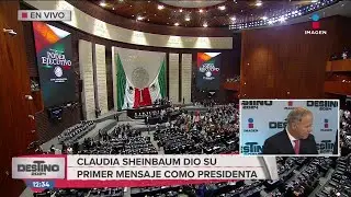 Claudia Sheinbaum rindió su primer mensaje como presidenta de México | Destino 2024