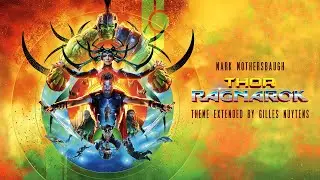 Mark Mothersbaugh - Thor Ragnarok - Theme [Extended by Gilles Nuytens]