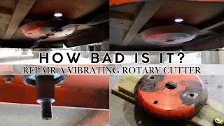 Repair a Vibrating Rotary Cutter