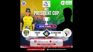 LIVE MCL T20 PRESIDENT CUP 2025 SF1 TIGERS CC Vs GLADIATORS FROM Wesley Cricket Stadium FL
