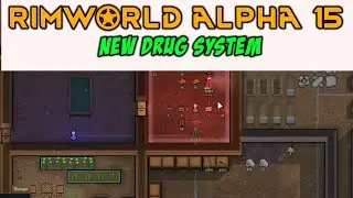 Rimworld alpha 15 drugs system   crack is wack   Rimworld alpha 15 drugs