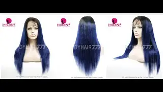 Dyhair777 New Arrival | Ombre (1B/Blue )Full Lace Wig Density 130%
