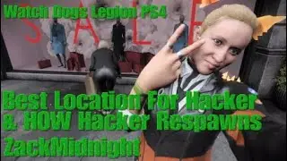Watch Dogs Legion Best location for hacker & How to make Hacker Respawn PS4 Just4Fun (ZackMidnight)