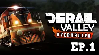 Derail Valley Overhauled | Tutorial Gameplay