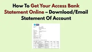 How To Get Your Access Bank Statement Online &ndash; Download/Email Statement Of Account