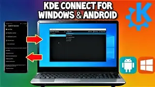 KDE Connect for Windows and Android How to Install and Configure Guide 2021