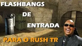 FLASHBANGS PARA O RUSH TR  (de_dust2)