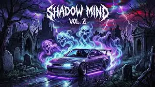 AGGRESSIVE DARK PHONK FOR GYM - SHADOW MIND VOL. 2 (FULL ALBUM)
