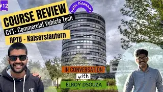 Ep 12: CVT - RPTU, TU Kaiserslautern, ft. Elroy Dsouza