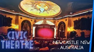 Civic Theatre: A Gem in Newcastle, NSW Australia