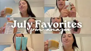 AMAZON JULY FAVORITES: hair care, home decor, skincare, makeup, summer essentials, and more!!