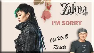 Zahna - I'M SORRY (Reaction)