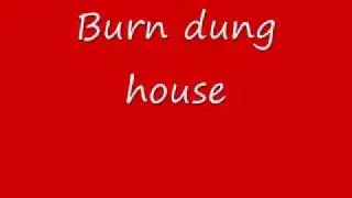 Spoogie - Burn dung house