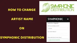 How to change your Artist name to another name on symphonic music distribution