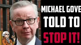 Michael Gove Challenged By Speaker of The House